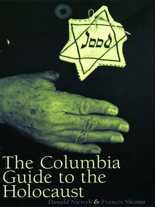 Title details for The Columbia Guide to the Holocaust by Donald L. Niewyk - Available